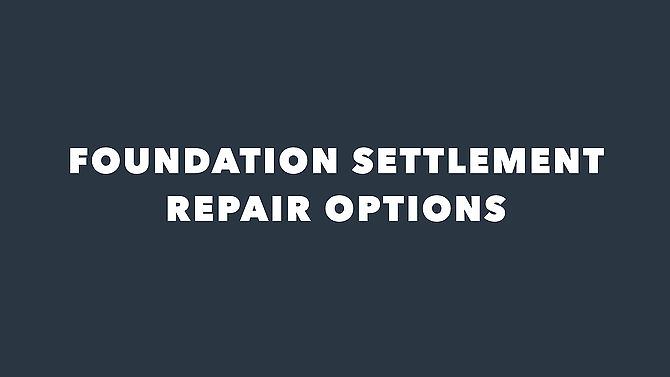 Foundation Settlement - Repairs